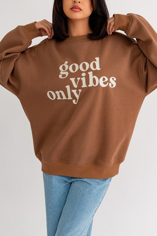 Good Vibes Only Sweatshirt